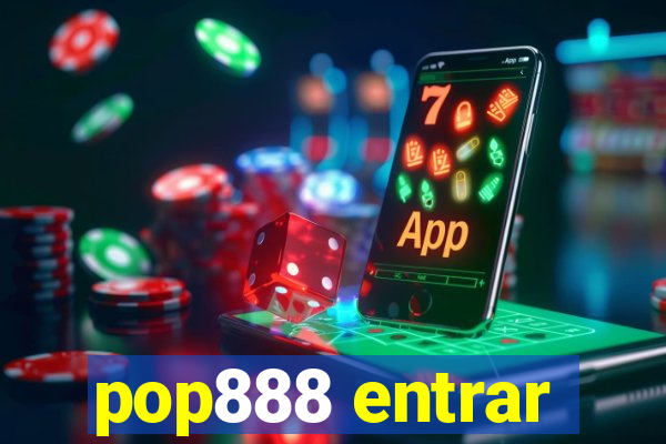 pop888 entrar